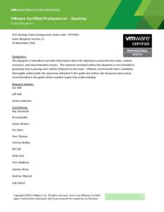 VMware Certified Professional – Desktop Exam Blueprint VCP-Desktop Exam testing center exam code: VCPD610 Exam Blueprint VersionNovember 2014