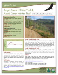 Guide to Angel Creek Hillside Trail & Angel Creek Winter Trail in Chena River State Recreation Area Angel Creek Hillside Trail Trail Access: Upper Chena Dome Trailhead Mile 50.5