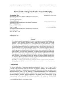 Journal of Machine Learning Research2974  Submitted 11/09; Revised 3/11; PublishedHierarchical Knowledge Gradient for Sequential Sampling Martijn R.K. Mes