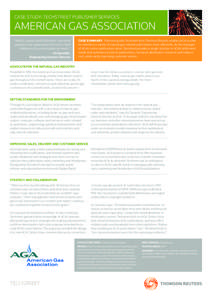 case study: techstreet publisher services  american gas association “What is unique about Techstreet—and what appeals to our organization the most is their willingness to accommodate our needs.”