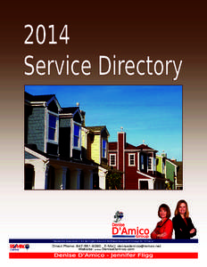 “Residential Specialists in the Barrington Area and Northwest Suburbs of Chicago for 19 Years!” Central Direct Phone: E-Mail:  Website: www.DeniseDamico.com