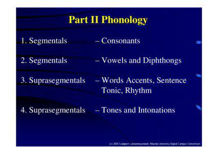 Part II Phonology 1. Segmentals