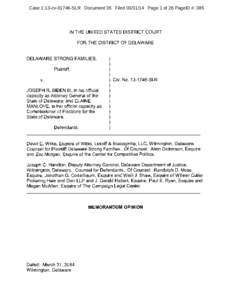 Case 1:13-cv[removed]SLR Document 35 Filed[removed]Page 1 of 26 PageID #: 385  IN THE UNITED STATES DISTRICT COURT FOR THE DISTRICT OF DELAWARE  DELAWARE STRONG FAMILIES,