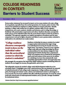 COLLEGE READINESS IN CONTEXT: Barriers to Student Success Decemberpullias.usc.edu