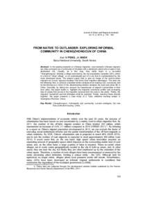 Journal of Urban and Regional Analysis, vol. VI, 2, 2014, pFROM NATIVE TO OUTLANDER: EXPLORING INFORMAL COMMUNITY IN CHENGZHONGCUN OF CHINA Xue Ni PENG, Jin BAEK