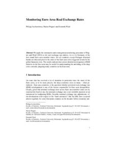 Monitoring Euro Area Real Exchange Rates Philipp Aschersleben, Martin Wagner and Dominik Wied Abstract We apply the stationarity and cointegration monitoring procedure of Wagner and Wiedto the real exchange rate 