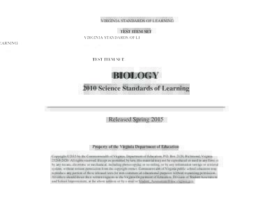 VIRGINIA STANDARDS OF LEARNING TEST ITEM SET BIOLOGY 2010 Science Standards of Learning