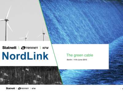The green cable Berlin / 11th June 2015 \ 1  NordLink