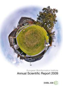 European Bioinformatics Institute  Annual Scientific Report 2009 Annual European Scientific