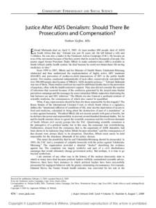 COMMENTARY: EPIDEMIOLOGY AND SOCIAL SCIENCE  Justice After AIDS Denialism: Should There Be Prosecutions and Compensation? Nathan Geffen, MSc