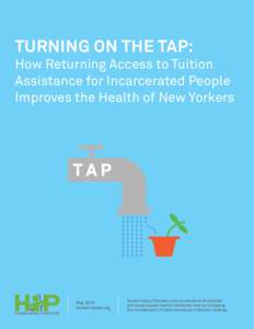 TURNING ON THE TAP:  How Returning Access to Tuition Assistance for Incarcerated People Improves the Health of New Yorkers