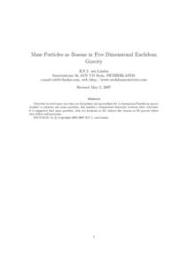 Mass Particles as Bosons in Five Dimensional Euclidean Gravity R.F.J. van Linden
