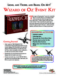 Lions, and Tigers, and Bears, Oh My!™  Wizard of Oz Event Kit ™  T
