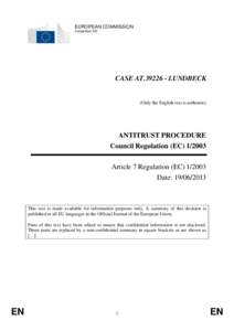 EUROPEAN COMMISSION Competition DG CASE ATLUNDBECK  (Only the English text is authentic)