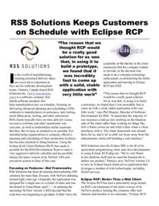 RSS Solutions Keeps Customers on Schedule with Eclipse RCP I  “The reason that we