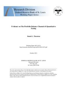 Research Division Federal Reserve Bank of St. Louis Working Paper Series Evidence on The Portfolio Balance Channel of Quantitative Easing