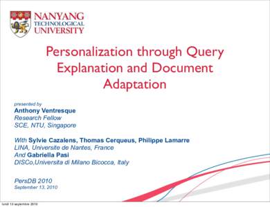 Personalization through Query Explanation and Document Adaptation presented by  Anthony Ventresque