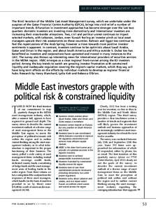 Q3 2012 MENA ASSET MANAGEMENT SURVEY  The third iteration of the Middle East Asset Management survey, which we undertake under the auspices of the Qatar Financial Centre Authority (QFCA), brings into vivid relief a numbe