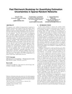 Fast Patchwork Bootstrap for Quantifying Estimation Uncertainties in Sparse Random Networks Yulia R. Gel Vyacheslav Lyubchich