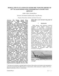 DESIGN AND EVALUATION OF GEOMETRIC NONLINEARITIES OF 1/9TH SCALED JOINED WING SENSORCRAFT FLIGHT TEST ARTICLE* Author: Jeffrey Garnand-Royo Advisors: Dr. Robert Canfield and Dr. Craig Woolsey Virginia Polytechnic Institu