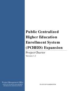 Public Centralized Higher Education Enrollment System (PCHEES) Expansion