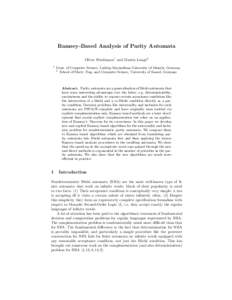 Ramsey-Based Analysis of Parity Automata Oliver Friedmann1 and Martin Lange2 1 Dept. of Computer Science, Ludwig-Maximilians-University of Munich, Germany School of Electr. Eng. and Computer Science, University of Kassel