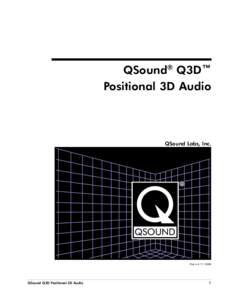 QSound® Q3D™ Positional 3D Audio QSound Labs, Inc.  Rev
