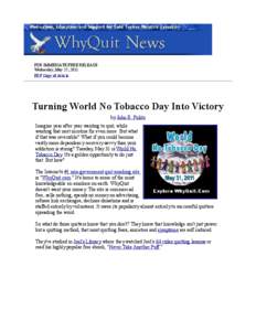 FOR IMMEDIATE FREE RELEASE Wednesday, May 25, 2011 PDF Copy of Article Turning World No Tobacco Day Into Victory by John R. Polito