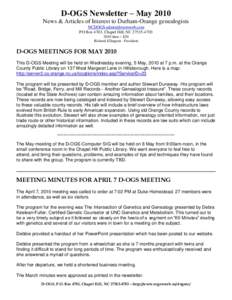 D-OGS Newsletter – May 2010 News & Articles of Interest to Durham-Orange genealogists  PO Box 4703, Chapel Hill, NCdues – $20 Richard Ellington - President