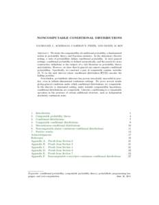 NONCOMPUTABLE CONDITIONAL DISTRIBUTIONS NATHANAEL L. ACKERMAN, CAMERON E. FREER, AND DANIEL M. ROY Abstract. We study the computability of conditional probability, a fundamental notion in probability theory and Bayesian 