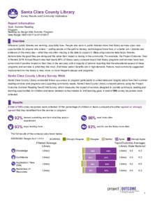 Santa Clara County Library Survey Results and Community Implications Report Information Topic: Summer Reading Program: