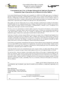 Universidad de Puerto Rico en Arecibo Decanato de Asuntos Estudiantiles Oficina de Servicios Médicos Consentimiento para Usar y/o Divulgar Información de Salud para Propósitos de Tratamiento, Pago u Operaciones de la 