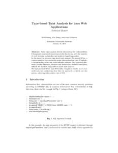 Type-based Taint Analysis for Java Web Applications Technical Report Wei Huang, Yao Dong, and Ana Milanova Rensselaer Polytechnic Institute January 19, 2014