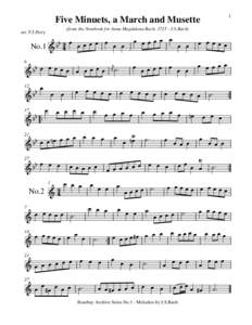 1  Five Minuets, a March and Musette (from the Notebook for Anna Magdalena Bach, J.S.Bach)  arr. P.J.Perry