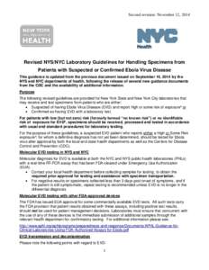 Second revision: November 12, 2014  Revised NYS/NYC Laboratory Guidelines for Handling Specimens from Patients with Suspected or Confirmed Ebola Virus Disease This guidance is updated from the previous document issued on