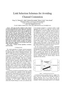 Link Selection Schemes for Avoiding Channel Contention Fang Yu1, Rakesh K. Sinha2, Robert Doverspike2, Bruce Cortez3, John Strand2 1  Department of EECS, University of California, Berkeley