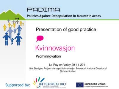 Policies Against Depopulation in Mountain Areas  Presentation of good practice Wominnovation Le Puy en Velay