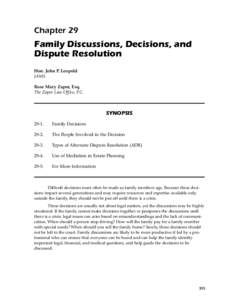 Chapter 29  Family Discussions, Decisions, and Dispute Resolution Hon. John P. Leopold JAMS