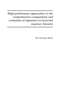 High-performance approaches to the comprehensive computation and evaluation of signatures in bacterial sequence datasets  Kai Christian Bader