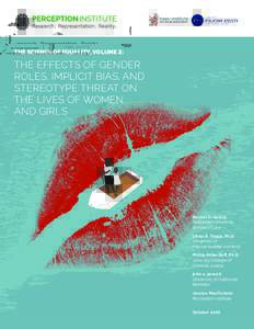 THE SCIENCE OF EQUALITY, VOLUME 2:  THE EFFECTS OF GENDER ROLES, IMPLICIT BIAS, AND STEREOTYPE THREAT ON THE LIVES OF WOMEN