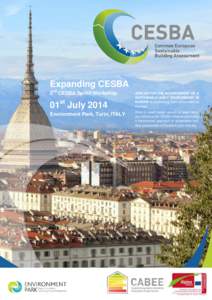 Expanding CESBA 2nd CESBA Sprint Workshop 01st July 2014 Environment Park, Turin, ITALY