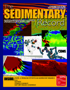 INSIDE: CSDMS - A MODELING SYSTEM TO AID SEDIMENTARY RESEARCH PLUS: SGD NEWS COUNCIL’S COMMENTS NEXT SEPM RESEARCH CONFERENCE