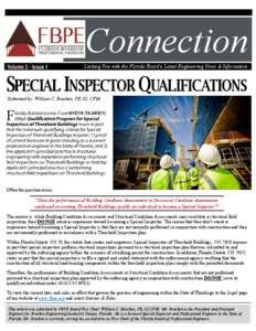 Connection Volume 3 - Issue 1 Linking You with the Florida Board’s Latest Engineering News & Information  SPECIAL INSPECTOR QUALIFICATIONS