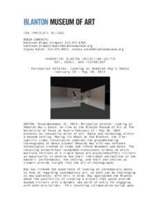 FOR IMMEDIATE RELEASE MEDIA CONTACTS: Kathleen Brady Stimpert[removed], [removed] Stacey Kaleh, [removed], [removed] INNOVATIVE BLANTON EXHIBITION UNITES