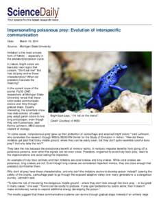 Impersonating poisonous prey: Evolution of interspecific communication Date: March 10, 2014