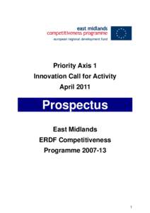Priority Axis 1 Innovation Call for Activity April 2011 Prospectus East Midlands
