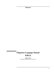 Eloquence  Eloquence Language Manual BEdition E1202 © Copyright 2002 Marxmeier Software AG.