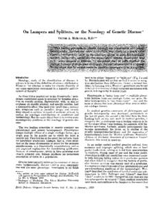 On Lumpers and Splitters, or the Nosology of Genetic Disease* VICTOR A. MCKUSICK, M.D.**  Introduction