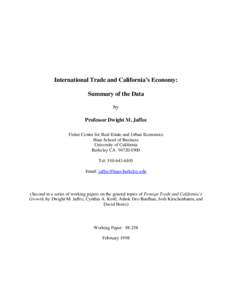 International Trade and California’s Economy: Summary of the Data by Professor Dwight M. Jaffee Fisher Center for Real Estate and Urban Economics Haas School of Business