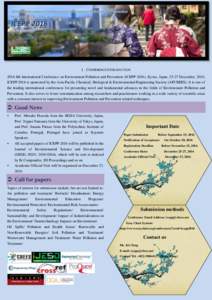 I. CONFERENCE INTRODUCTION 2016 4th International Conference on Environment Pollution and Prevention (ICEPP 2016), Kyoto, Japan, 25-27 December, 2016. ICEPP 2016 is sponsored by the Asia-Pacific Chemical, Biological & En